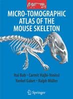 9781489978929 Micro-Tomographic Atlas of the Mouse Skeleton, Boeken, Verzenden, Nieuw, Itai A. Bab
