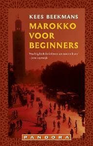 Marokko voor beginners - Kees Beekmans 9789046702994, Verzenden, Gelezen, Kees Beekmans