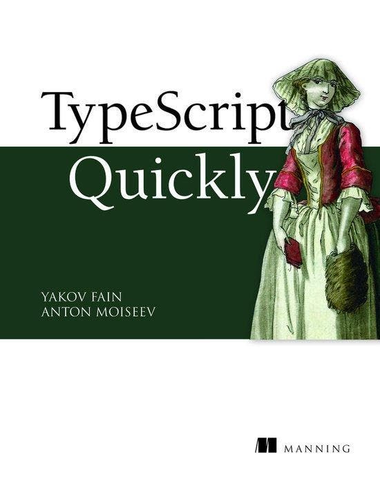 TypeScript Quickly 9781617295942 Yakov Fain, Boeken, Taal | Engels, Gelezen, Verzenden