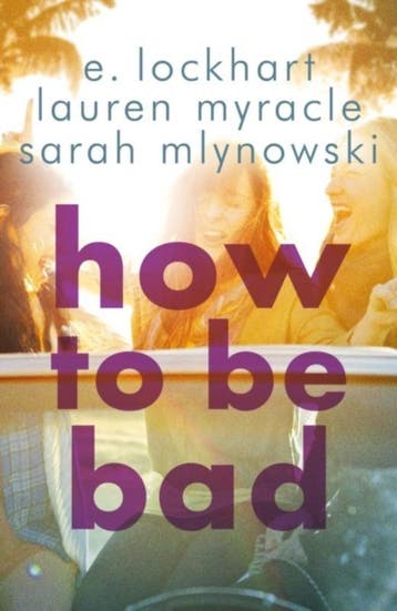 How to Be Bad - Lockhart 9781471404849, Boeken, Verzenden, Gelezen, Lockhart
