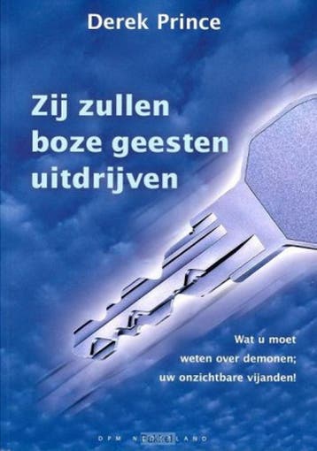ZIJ ZULLEN BOZE GEESTEN UITDRIJVEN - D. Prince 9789075185188, Boeken, Verzenden, Gelezen, D. Prince