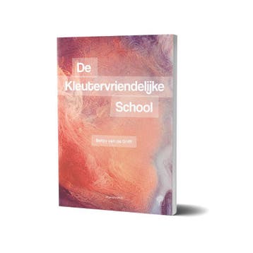 De kleutervriendelijke school - Betsy van de Grift, Verzenden, Zo goed als nieuw, Betsy van de Grift