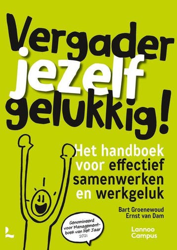 9789020985375 Vergader jezelf gelukkig Bart Groenewoud, Verzenden, Nieuw, Bart Groenewoud