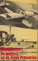 De muiterij op de Zeven ProvinciÃ«n 9789060195727 Boshart, Boeken, Verzenden, Gelezen, Boshart