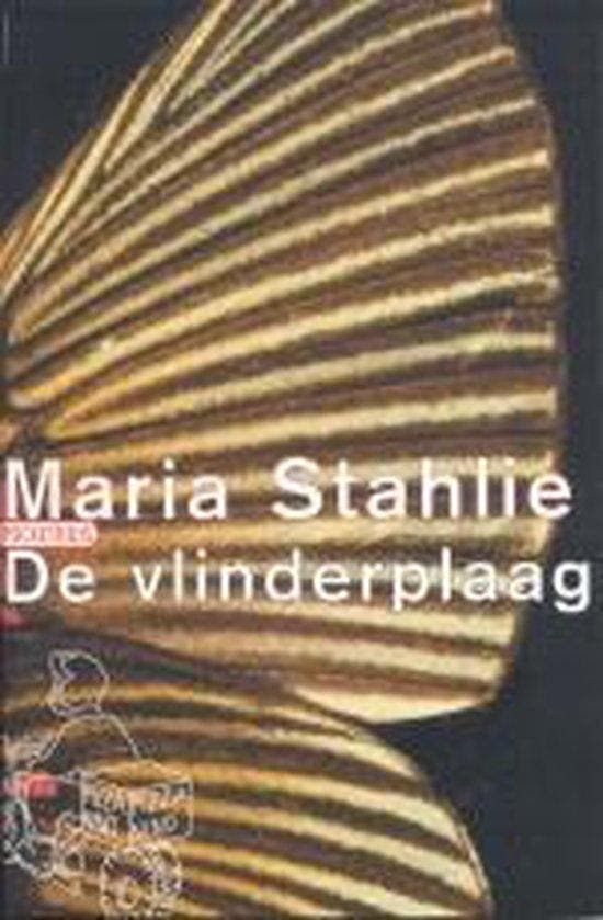 De vlinderplaag / Pockethuis - Maria Stahlie 9789046140109, Boeken, Romans, Gelezen, Verzenden