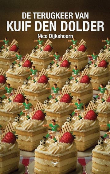 9789400411593 De terugkeer van Kuif den Dolder, Verzenden, Zo goed als nieuw, Nico Dijkshoorn