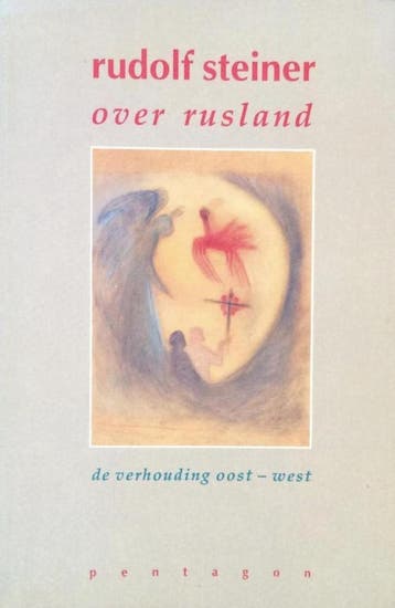 Over Rusland - Rudolf Steiner 9789072052186, Verzenden, Zo goed als nieuw, Rudolf Steiner