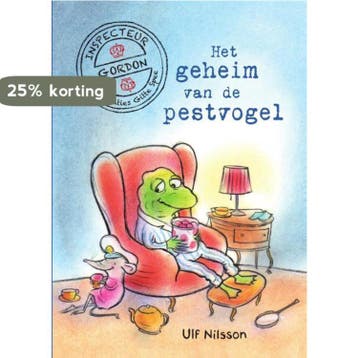 Het geheim van de pestvogel / Inspecteur Gordon - Ulf, Verzenden, Gelezen, Ulf Nilsson
