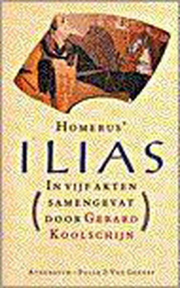 Homerus Ilias - Gerard Koolschijn 9789025329051, Verzenden, Gelezen, Gerard Koolschijn
