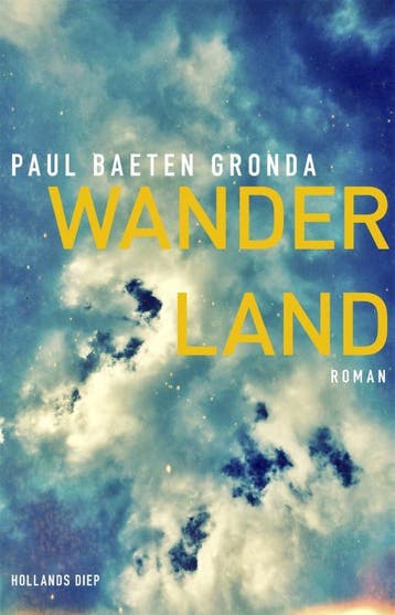 Wanderland - Paul Baeten Gronda 9789048824434, Verzenden, Zo goed als nieuw, Paul Baeten Gronda