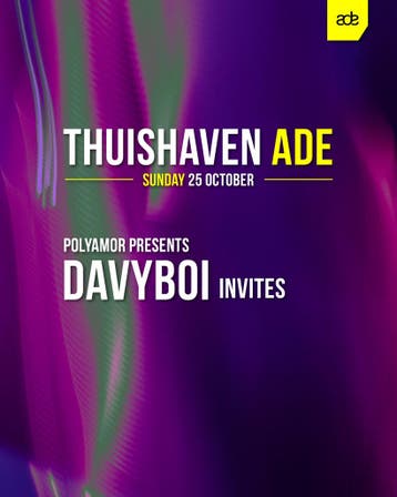 Polyamor presents Davyboi Invites Tickets – 2026 – Thuishave, Twee personen