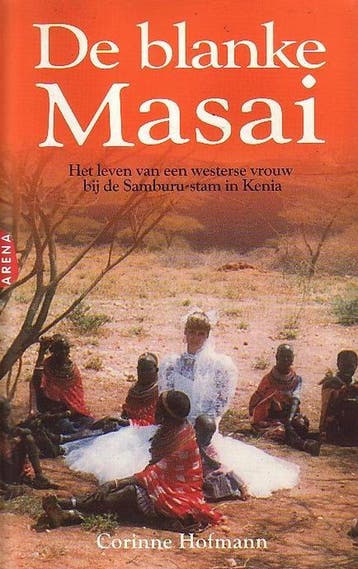 BLANKE MASSAI 9789069743622 Corinne Hofmann, Verzenden, Gelezen, Corinne Hofmann