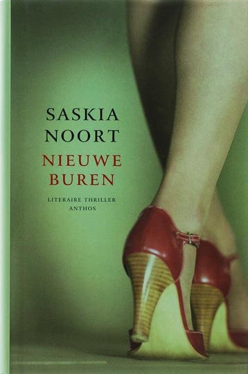 Nieuwe buren - Saskia Noort 9789041409706, Verzenden, Zo goed als nieuw, Saskia Noort
