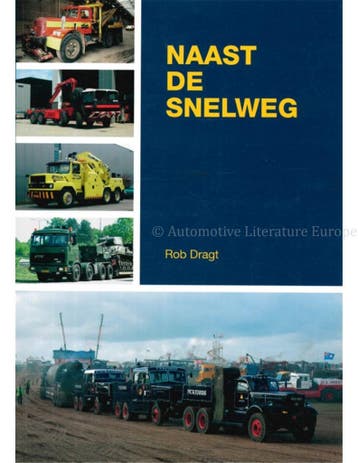 NAAST DE SNELWEG, Nieuw, Author