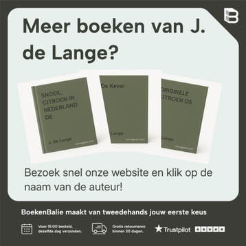 EEND CITROEN 2CV IN NEDERLAND - J. de Lange 9789038902067, Verzenden, Gelezen, J. de Lange
