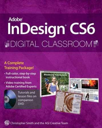 Adobe InDesign CS6 Digital Classroom - Christopher Smith, Verzenden, Zo goed als nieuw, Christopher Smith