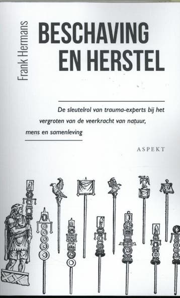 Beschaving en herstel - Frank Hermans 9789463383332, Boeken, Verzenden, Zo goed als nieuw, Frank Hermans