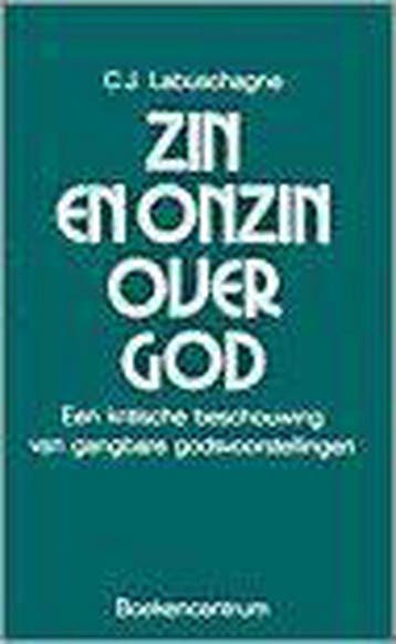 ZIN EN ONZIN OVER GOD - C.J. Labuschagne 9789023908944, Verzenden, Gelezen, C.J. Labuschagne