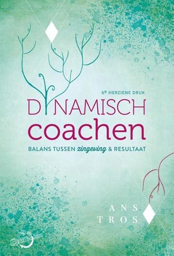 Dynamisch coachen | 9789074899154 | Ans Tros, Ophalen of Verzenden, Zo goed als nieuw, Ans Tros