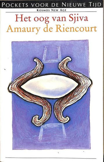 Het oog van Sjiva / Pockets voor de Nieuwe Tijd - Riencourt, Boeken, Verzenden, Gelezen, Riencourt
