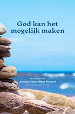 God kan het mogelijk maken 9789464184488, Verzenden, Gelezen, Annelies VandenBerg-Rietveld