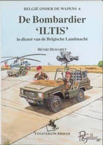 De Bombardier ILTIS in dienst van de Belgische Landmacht /, Verzenden, Zo goed als nieuw, H. Demaret
