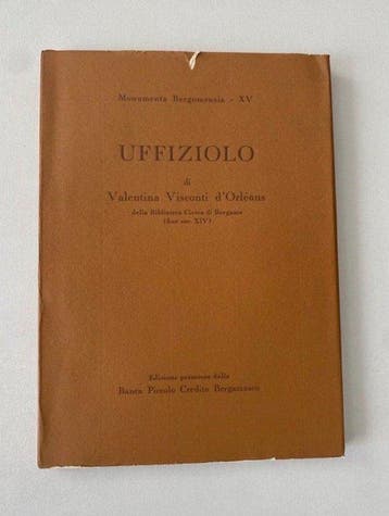 Vari - Uffiziolo di Valentina Visconti dOrléans della