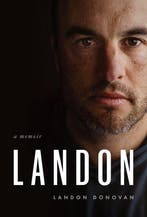 9781774586914 Landon Landon Donovan, Verzenden, Nieuw, Landon Donovan