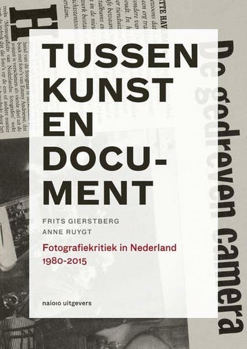 Tussen kunst en document / Kunstkritiek in Nederland, Verzenden, Gelezen, Frits Gierstberg