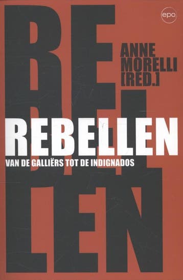 Rebellen 9789491297236, Verzenden, Zo goed als nieuw