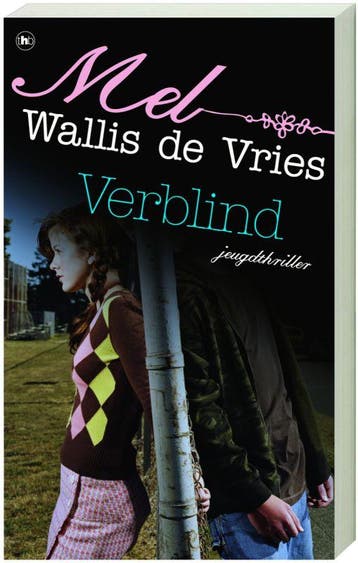 Verblind - Mel Wallis de Vries 9789044316018, Verzenden, Gelezen, Mel Wallis de Vries
