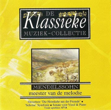 Felix Mendelssohn-Bartholdy - Mendelssohn Meester Van De Mel, Ophalen of Verzenden, Gebruikt