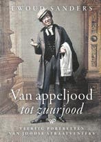 Van appeljood tot zuurjood 9789464563474 Ewoud Sanders, Verzenden, Zo goed als nieuw, Ewoud Sanders