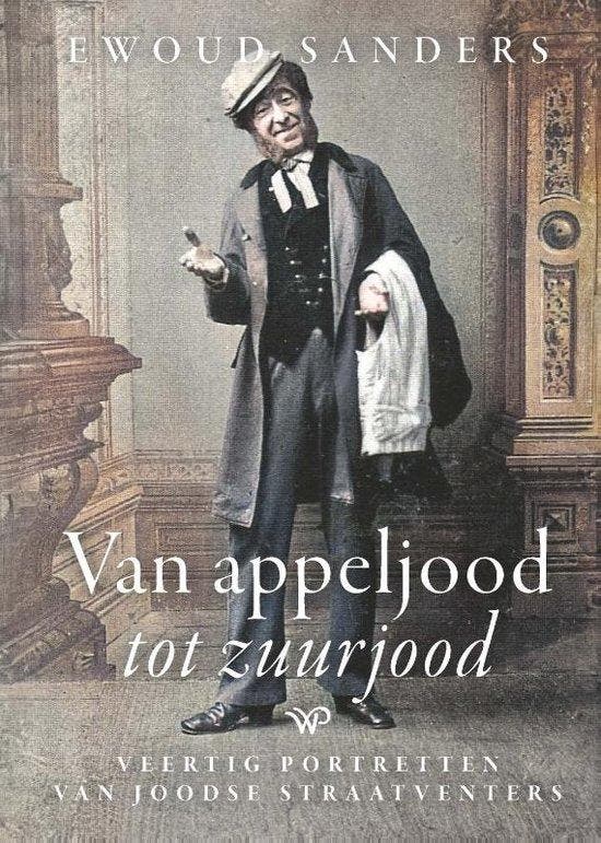 Van appeljood tot zuurjood 9789464563474 Ewoud Sanders, Boeken, Geschiedenis | Wereld, Zo goed als nieuw, Verzenden