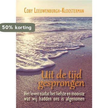 Uit de tijd gesprongen - Coby Leeuwenburgh-kloosterman, Verzenden, Gelezen, Coby Leeuwenburgh-kloosterman