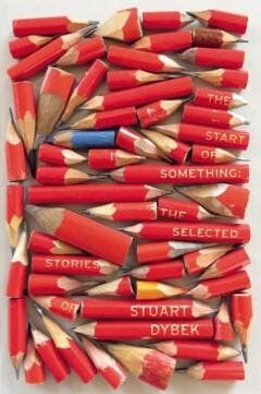 The Start of Something - Stuart Dybek 9781784702854, Boeken, Verzenden, Zo goed als nieuw, Stuart Dybek