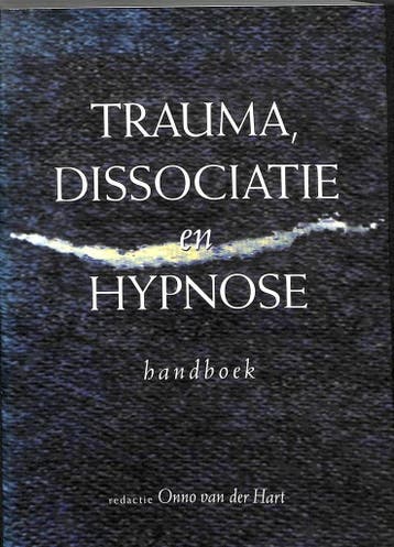 TRAUMA DISSOCIATIE EN HYPNOSE HANDB DR 3 9789026514074, Verzenden, Gelezen