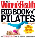 9781623360924 The Womens Health Big Book of Pilates, Verzenden, Zo goed als nieuw, Brooke Siler