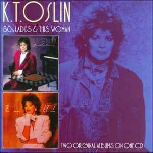 cd - K.T. Oslin - 80s Ladies &amp; This Woman, Cd's en Dvd's, Verzenden, Zo goed als nieuw