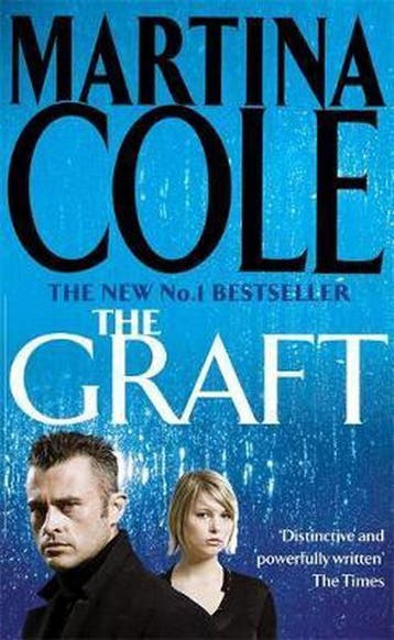 The Graft 9780747267669 Martina Cole, Boeken, Verzenden, Gelezen, Martina Cole