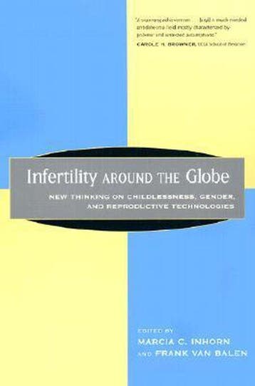 Infertility around the Globe - Marcia C Inhorn 9780520231375, Verzenden, Gelezen, Marcia C Inhorn