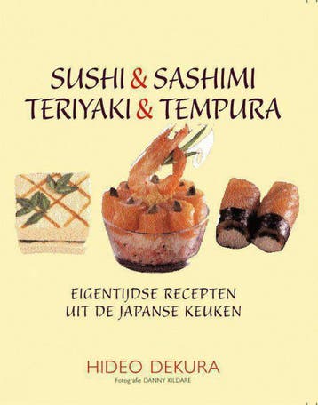 SUSHI SASHIMI TERIYAKI EN TEMPURA - H. Dekura 9789045301518, Verzenden, Gelezen, H. Dekura
