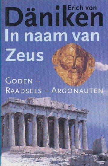 IN NAAM VAN ZEUS - Erich von Daniken 9789024534562, Verzenden, Zo goed als nieuw, Erich von Daniken