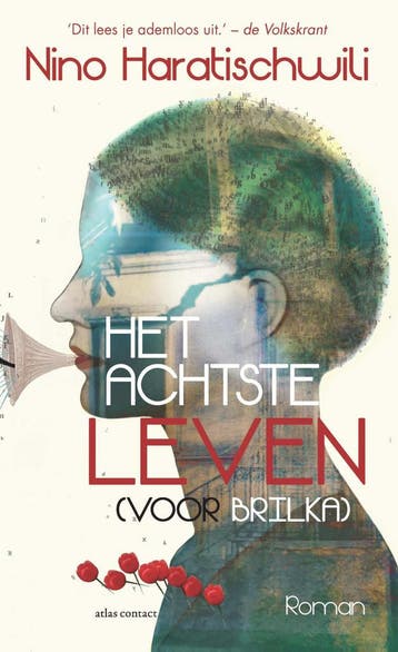 Het achtste leven (voor Brilka) - Nino Haratischwili, Boeken, Romans, Verzenden, Gelezen, Nino Haratischwili