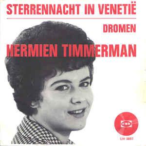 vinyl single 7 inch - Hermien Timmerman - Sterrennacht In..., Verzenden, Zo goed als nieuw, 7 inch, Nederlandstalig