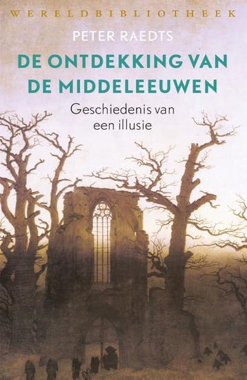 De ontdekking van de Middeleeuwen - Peter Raedts, Verzenden, Gelezen, Peter Raedts