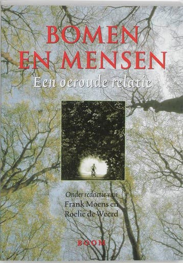 Bomen en mensen 9789053525241, Boeken, Verzenden, Gelezen