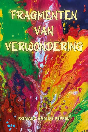 Fragmenten van verwondering - Ronald van de Peppel, Verzenden, Gelezen, Ronald van de Peppel