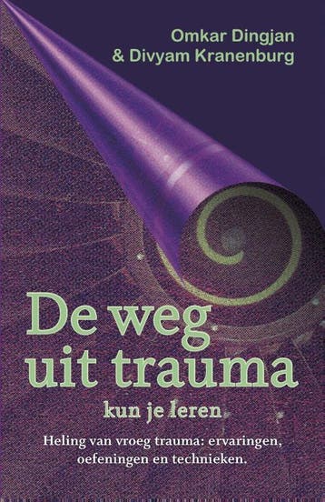 De weg uit trauma kun je leren 9789081837613 Omkar Dingjan, Verzenden, Gelezen, Omkar Dingjan