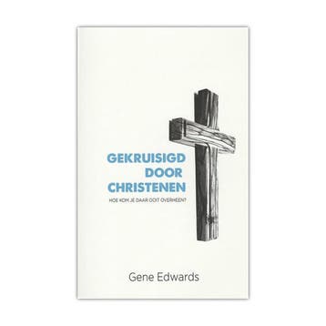 Gekruisigd Door Christenen - Gene Edwards - Gene Edwards, Verzenden, Gelezen, Gene Edwards